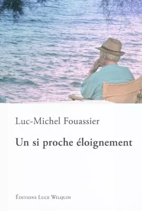 Couverture du produit · Un si proche eloignement