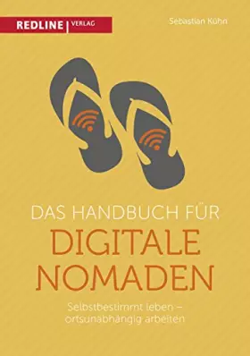 Couverture du produit · Das Handbuch für digitale Nomaden: Selbstbestimmt leben – ortsunabhängig arbeiten