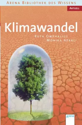 Couverture du produit · Klimawandel: Arena Bibliothek des Wissens. Aktuell: