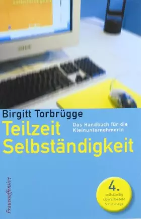 Couverture du produit · Teilzeitselbständigkeit: Das Handbuch für die Kleinunternehmerin
