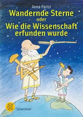 Couverture du produit · Wandernde Sterne oder Wie die Wissenschaft erfunden wurde