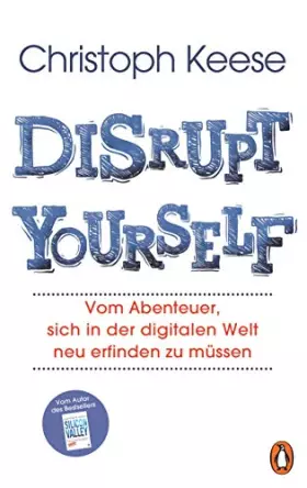 Couverture du produit · Disrupt Yourself: Vom Abenteuer, sich in der digitalen Welt neu erfinden zu müssen