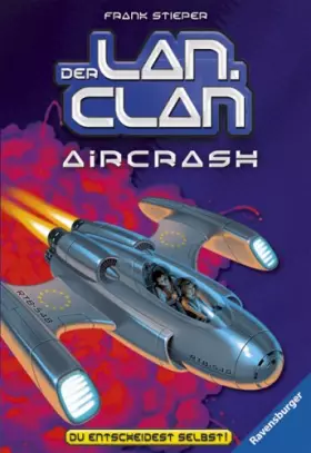 Couverture du produit · Aircrash (Der LAN-Clan, Band 6)