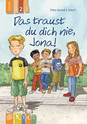 Couverture du produit · Das traust du dich nie, Jona! – Lesestufe 2 (KidS - Klassenlektüre in drei Stufen)