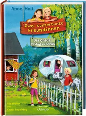 Couverture du produit · Zwei kunterbunte Freundinnen 1. Das Chaos wohnt nebenan