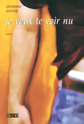 Couverture du produit · Je veux te voir nu