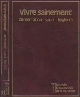 Couverture du produit · Vivre sainement (alimentation - sport - hygiène)