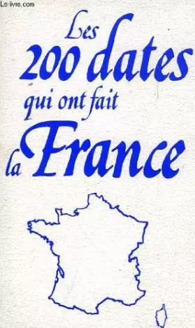 Couverture du produit · Les 200 dates qui ont fait la france