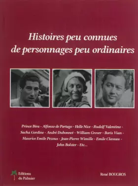 Couverture du produit · Histoires peu connues de personnages peu ordinaires