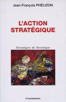 Couverture du produit · L'action stratégique