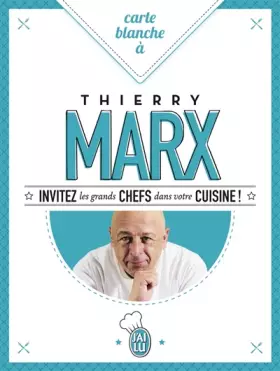 Couverture du produit · Carte blanche à Thierry Marx