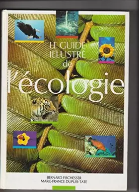 Couverture du produit · Le guide illustré de l'écologie