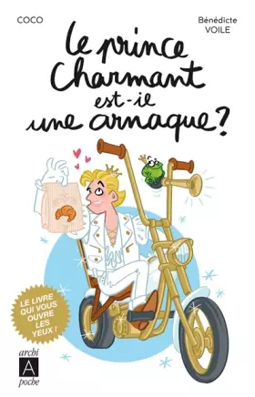 Couverture du produit · Le prince charmant est-il une arnaque ?