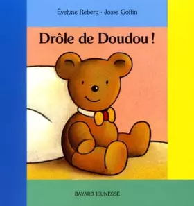 Couverture du produit · Drôle de doudou - Sélection du Comité des mamans Printemps 2002 (0-3 ans)