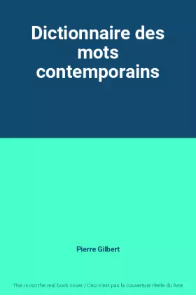 Couverture du produit · Dictionnaire des mots contemporains