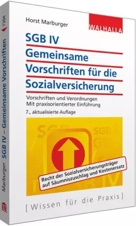 Couverture du produit · SGB IV - Gemeinsame Vorschriften für die Sozialversicherung - Vorschriften und Verordnungen Mit praxisorientierter Einführung