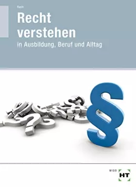 Couverture du produit · Recht verstehen: in Ausbildung, Beruf und Alltag