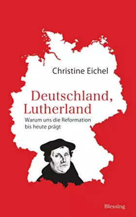 Couverture du produit · Deutschland, Lutherland: Warum uns die Reformation bis heute prägt