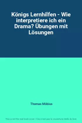 Couverture du produit · Königs Lernhilfen - Wie interpretiere ich ein Drama? Übungen mit Lösungen