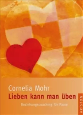 Couverture du produit · Lieben kann man üben: Beziehungscoaching für Paare