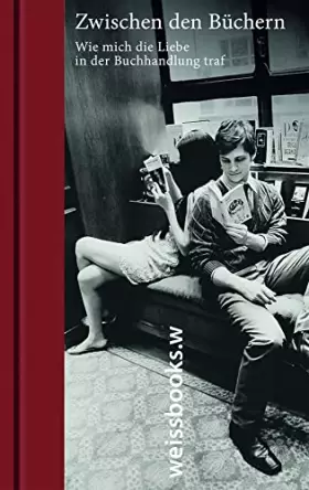 Couverture du produit · Zwischen den Büchern: Wie mich die Liebe in der Buchhandlung traf