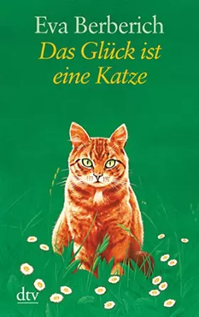 Couverture du produit · Das Glück ist eine Katze: Originalausgabe (dtv großdruck)
