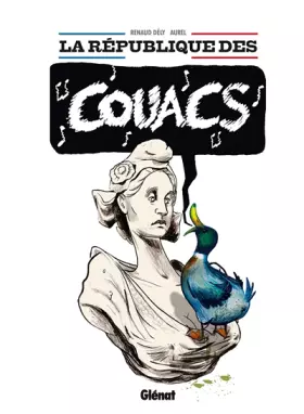 Couverture du produit · La République des couacs