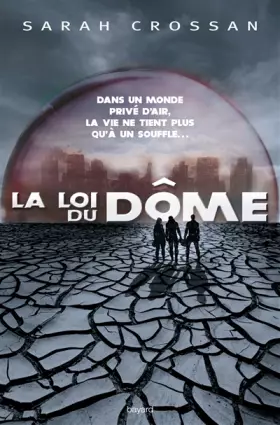 Couverture du produit · La loi du dôme, Tome 01