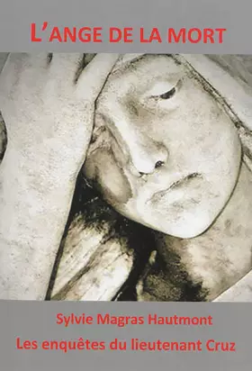 Couverture du produit · L'ange de la mort - Les enquêtes du lieutenant Cruz