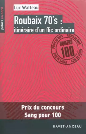 Couverture du produit · Roubaix 70's : itinéraire d'un flic ordinaire
