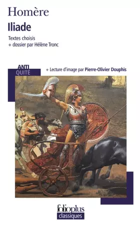Couverture du produit · Iliade: Textes choisis