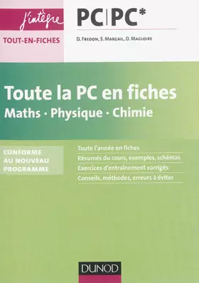 Couverture du produit · Toute la PC en fiches - Maths, Physique, Chimie - nouveau programme 2014: nouveau programme 2014