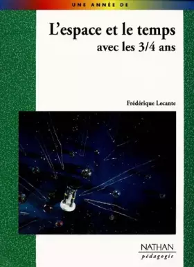 Couverture du produit · L'espace et le temps avec les 3-4 ans