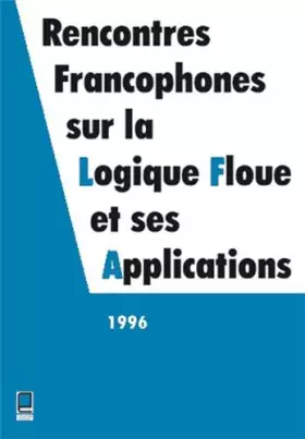 Couverture du produit · Rencontres francophones sur la logique floue et ses applications, 1996