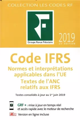 Couverture du produit · Code IFRS 2019: Normes et interprétrations applicables dans l'UE. Textes de l'ANC relatifs aux IFRS