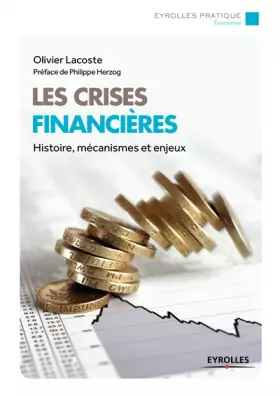 Couverture du produit · Les crises financières: Histoires, mécanismes et enjeux.