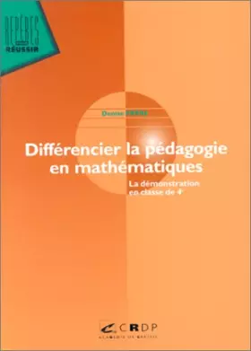 Couverture du produit · Différencier la pédagogie en mathématiques. Démonstration en classe de 4e