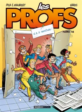 Couverture du produit · Les Profs - tome 16 - 1,2,3 rentrée !