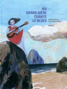 Couverture du produit · Ma grand-mère chante le blues