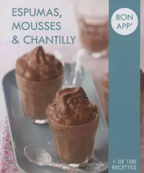 Couverture du produit · Espumas, Mousses et Chantilly: Bon app'
