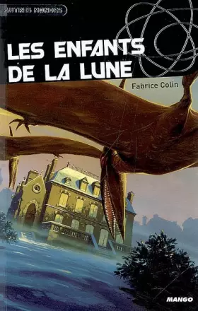 Couverture du produit · Les enfants de la lune
