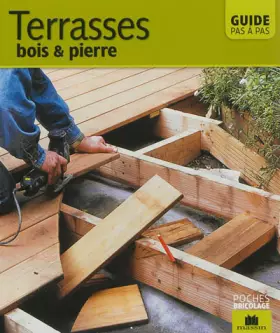 Couverture du produit · Terrasses en bois et pierre: bois et pierre