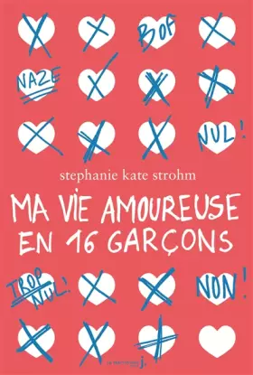 Couverture du produit · Ma vie amoureuse en 16 garçons