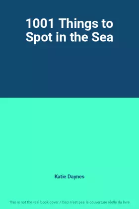 Couverture du produit · 1001 Things to Spot in the Sea