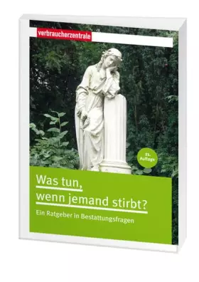 Couverture du produit · Was tun, wenn jemand stirbt?: Ein Ratgeber in Bestattungsfragen