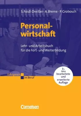 Couverture du produit · Erfolgreich im Beruf: Personalwirtschaft: Lehr- und Arbeitsbuch für die Aus- und Weiterbildung