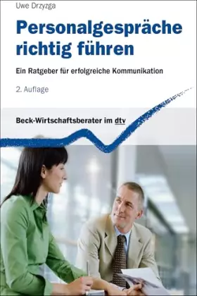 Couverture du produit · Personalgespräche richtig führen: Ein Ratgeber für erfolgreiche Kommunikation (dtv Beck Wirtschaftsberater)