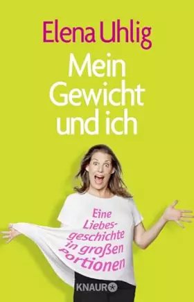 Couverture du produit · Mein Gewicht und ich: Eine Liebesgeschichte in großen Portionen