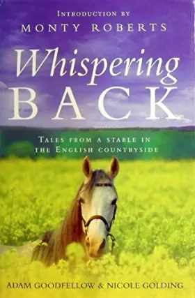 Couverture du produit · Whispering Back: Tales From a Stable in the English Countryside
