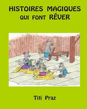 Couverture du produit · histoires magiques qui font rêver (French Edition)